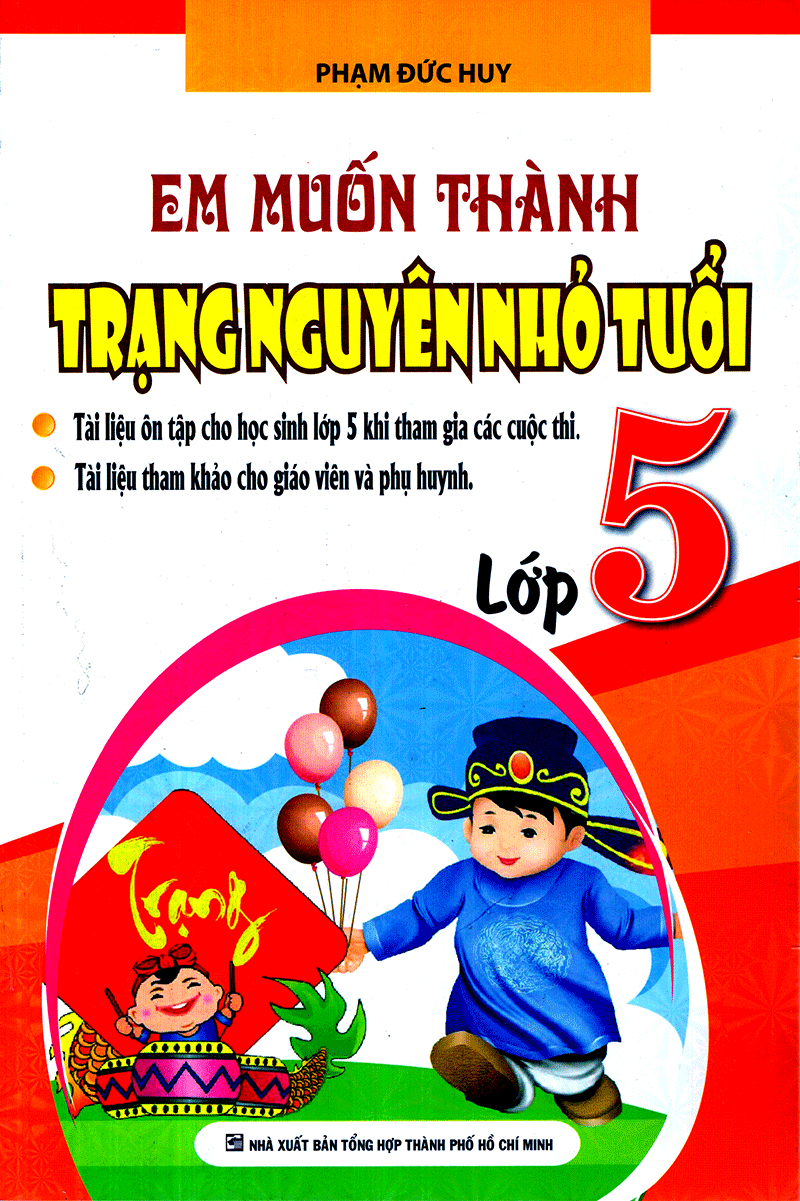 em muốn làm trạng nguyên nhỏ tuổi lớp 5