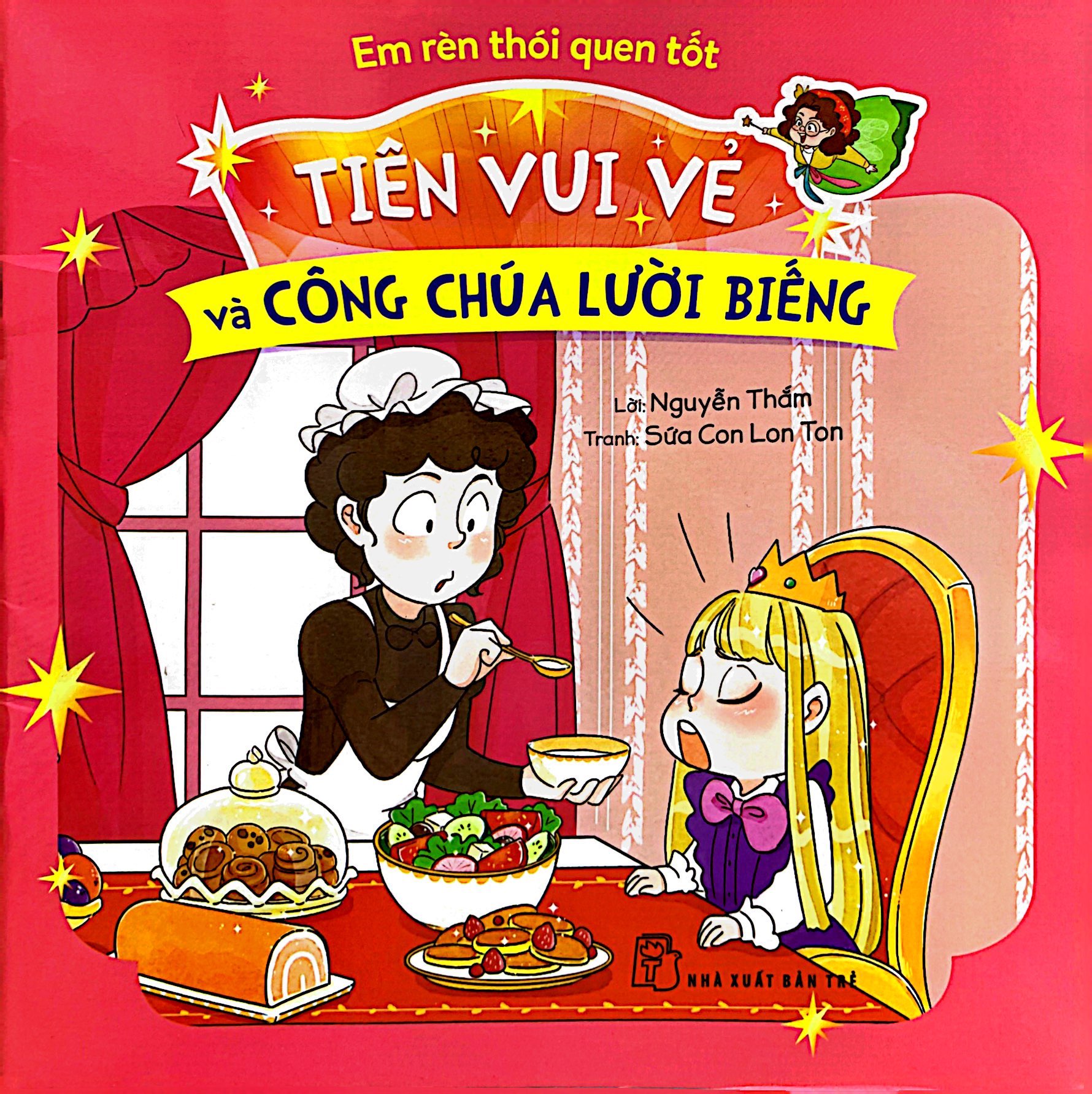 em rèn thói quen tốt - tiên vui vẻ và công chúa lười biếng