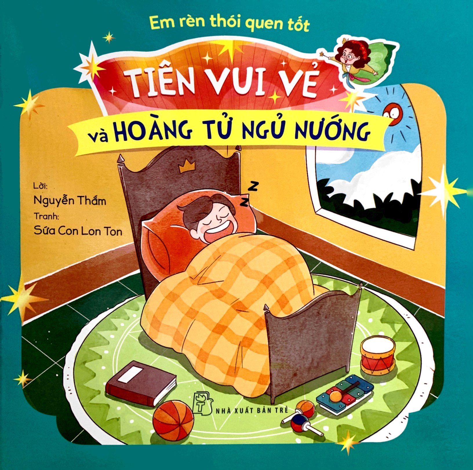 em rèn thói quen tốt - tiên vui vẻ và hoàng tử ngủ nướng