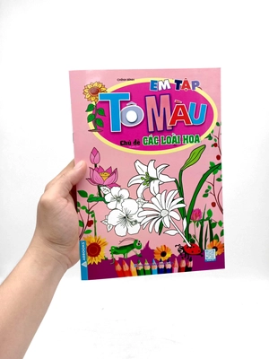 em tập tô màu - chủ đề các loài hoa (tái bản 2024)