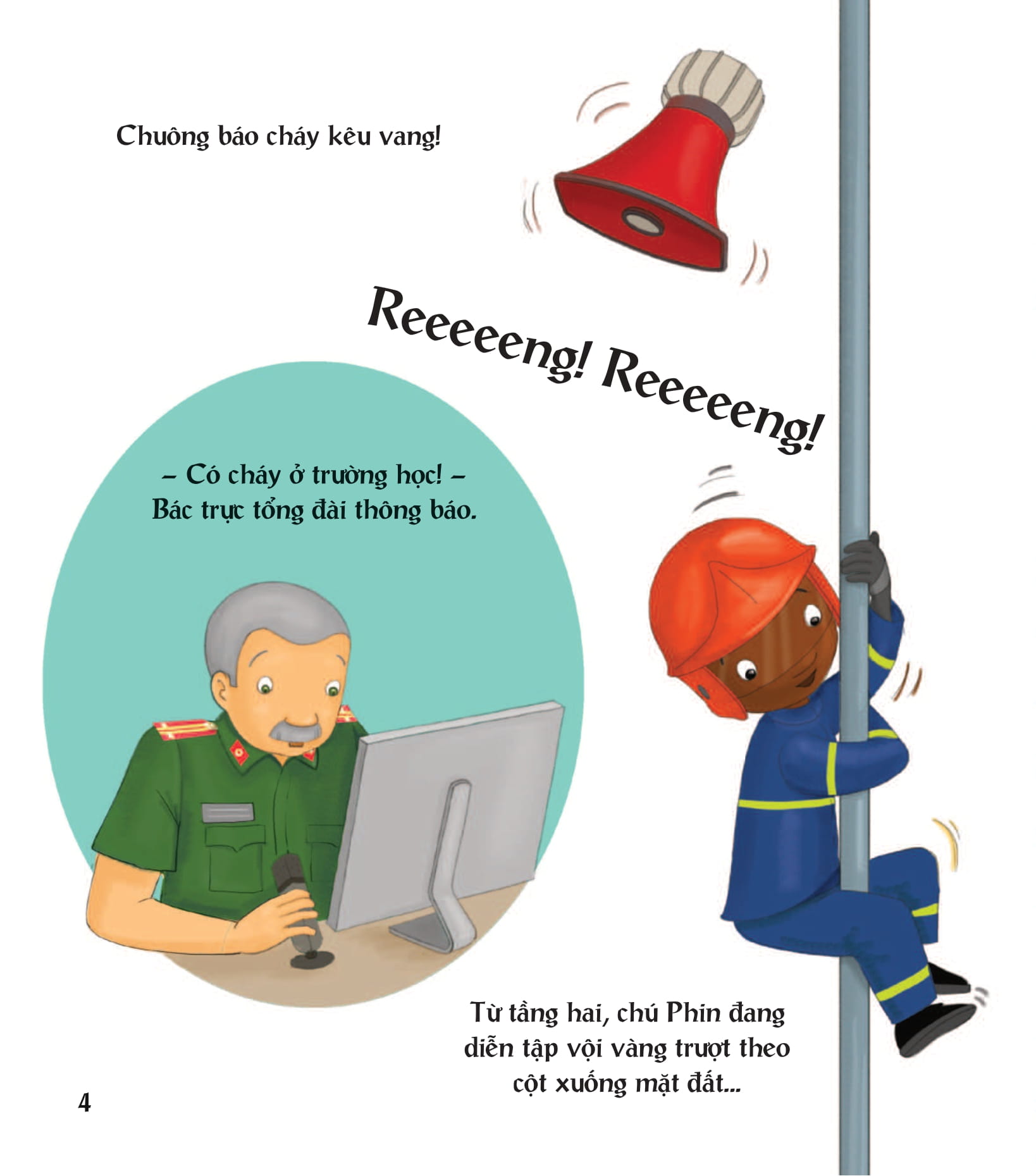 em thích nghề nào? - lính cứu hỏa