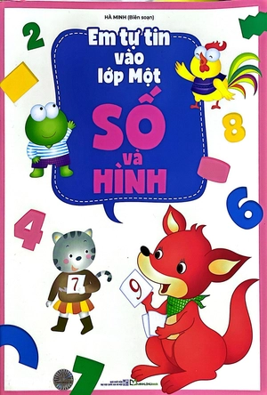 em tự tin vào lớp một - số và hình