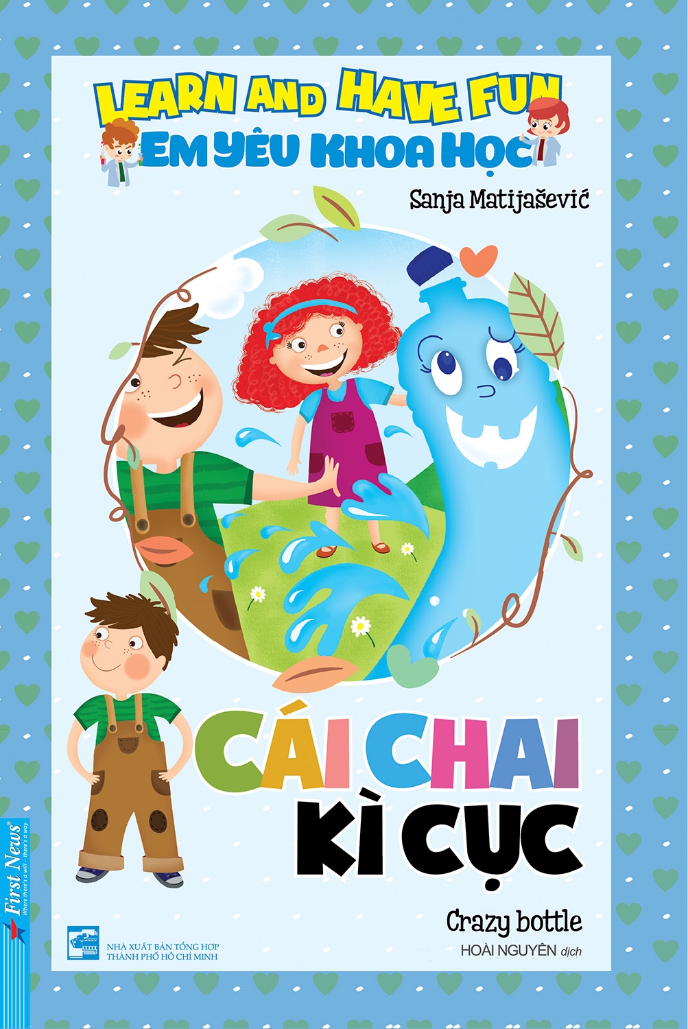 em yêu khoa học - cái chai kì cục (tái bản)