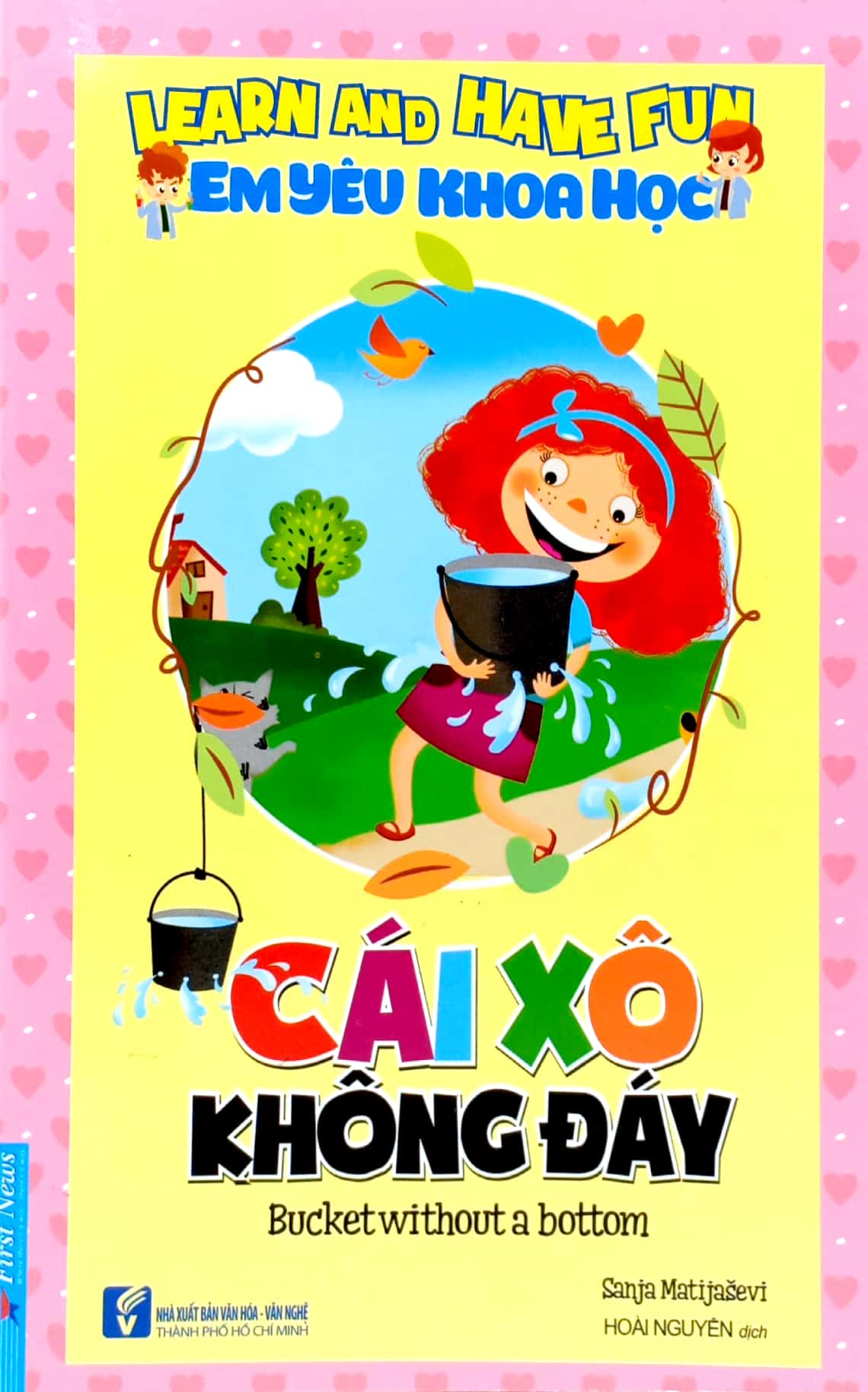 em yêu khoa học - cái xô không đáy (tái bản 2020)