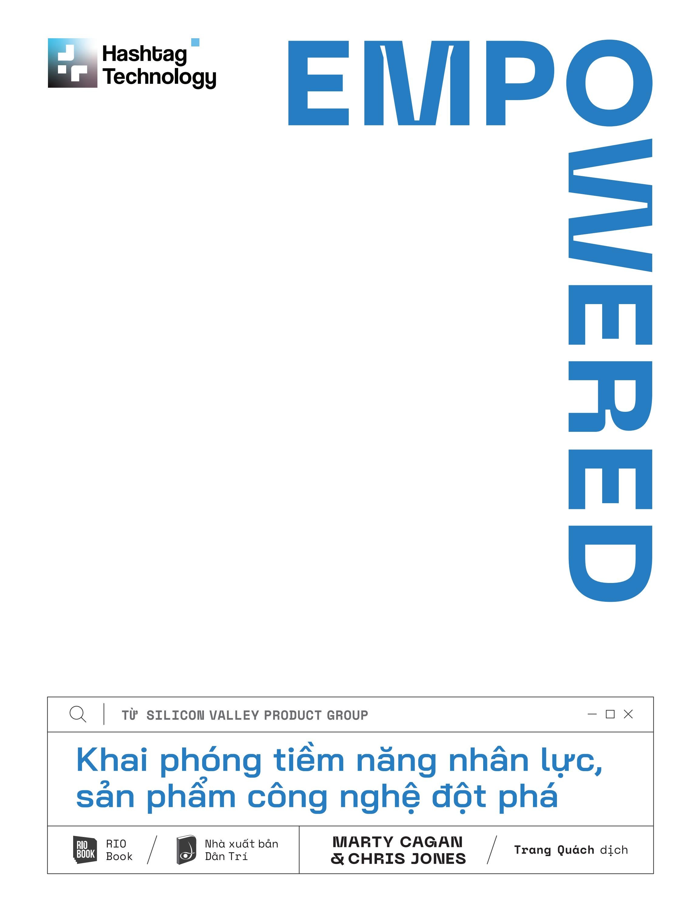 empowered - khai phóng tiềm năng nhân lực, sản phẩm công nghệ đột phá