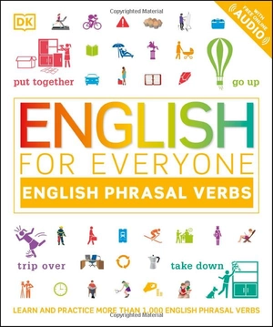 english for everyone english phrasal verbs: learn and practise more than 1,000 english phrasal verbs