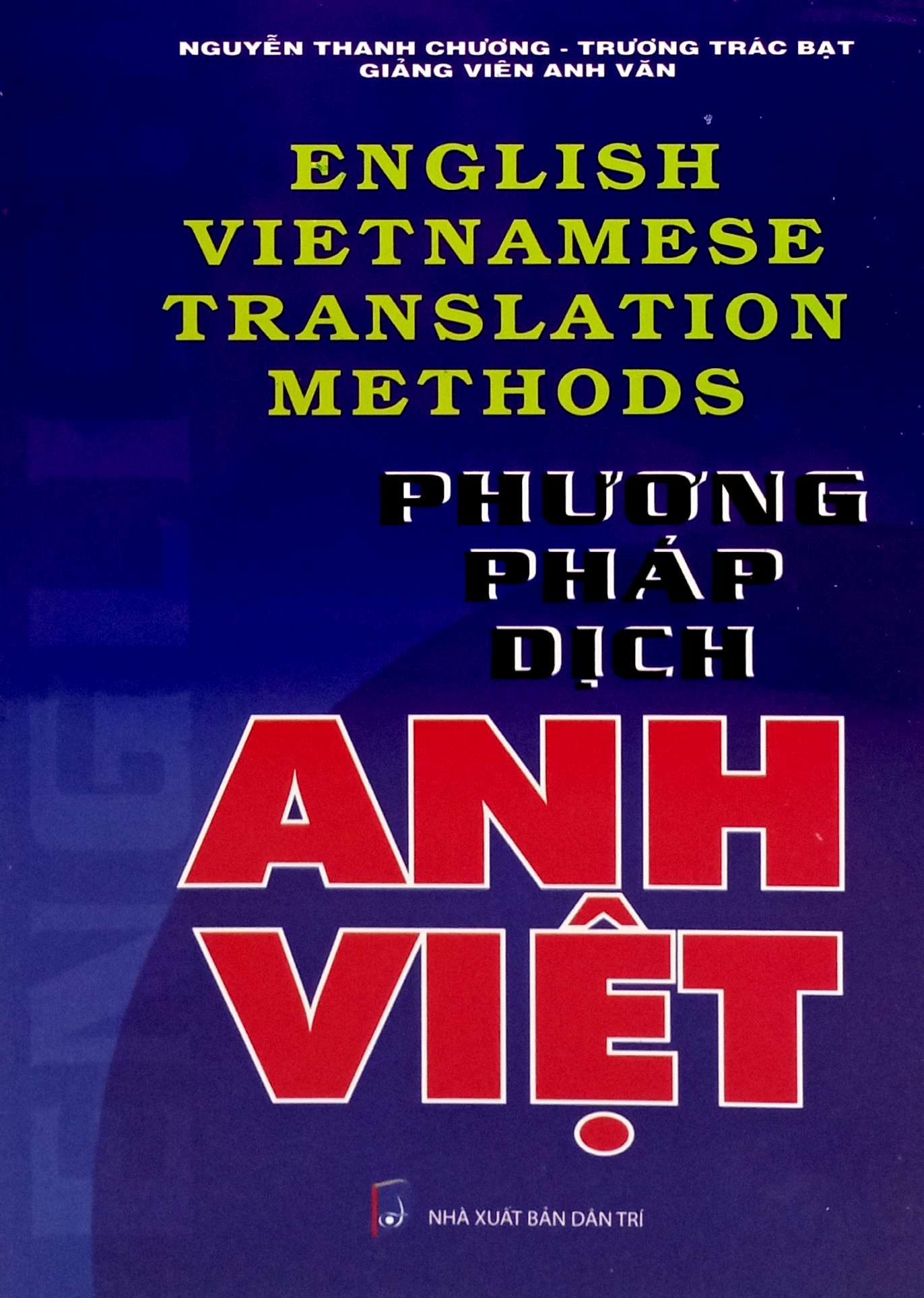 english vietnamese translation methods - phương pháp dịch anh việt (tái bản 2025)