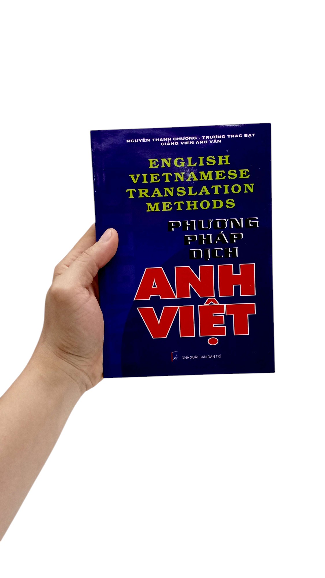 english vietnamese translation methods - phương pháp dịch anh việt (tái bản 2025)