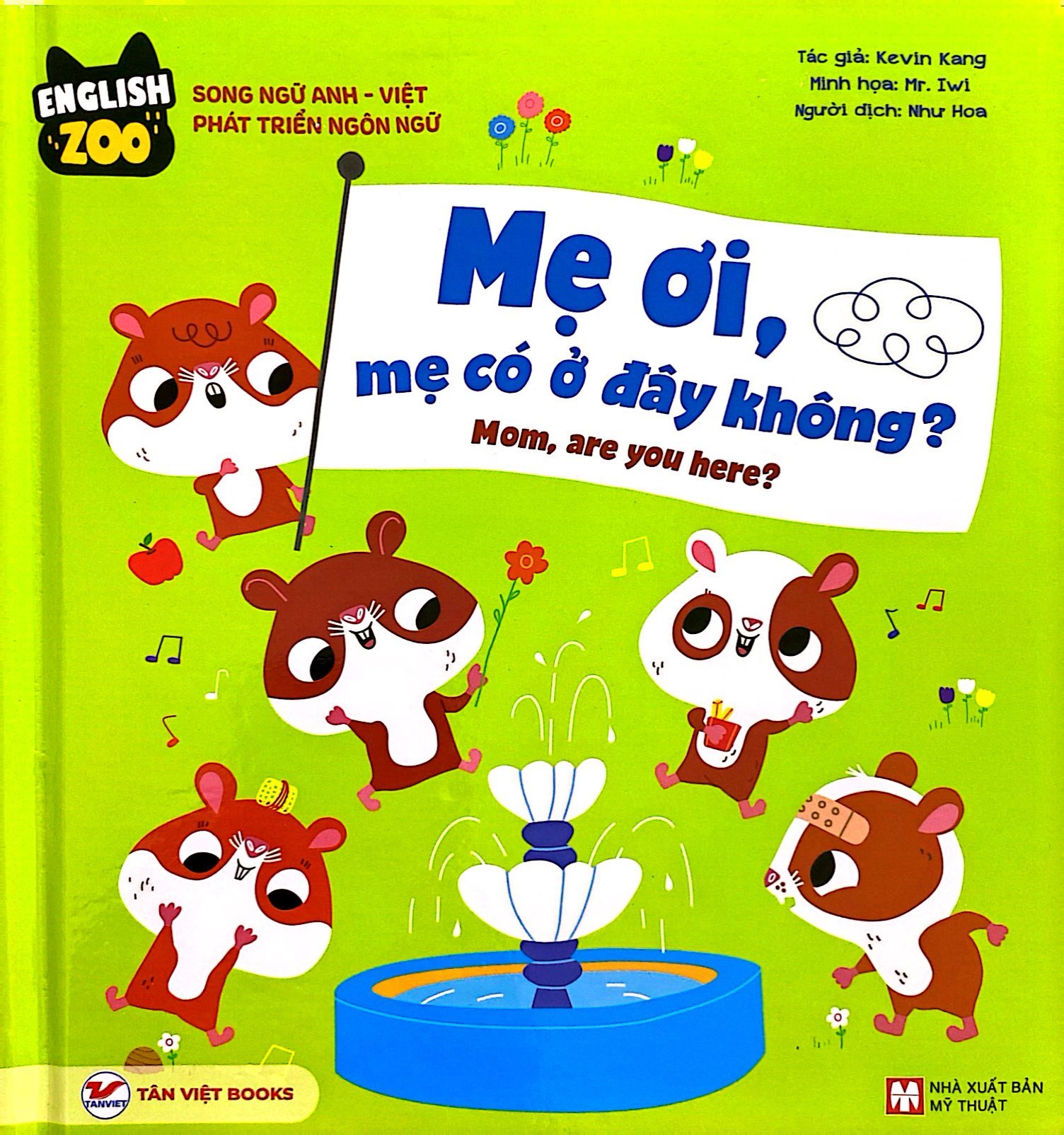 english zoo - song ngữ anh-việt phát triển ngôn ngữ - mẹ ơi, mẹ có ở đây không? - mom, are you here?
