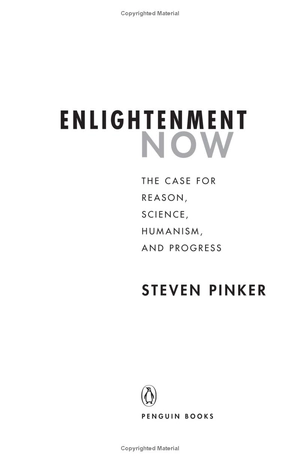 enlightenment now: the case for reason, science, humanism, and progress