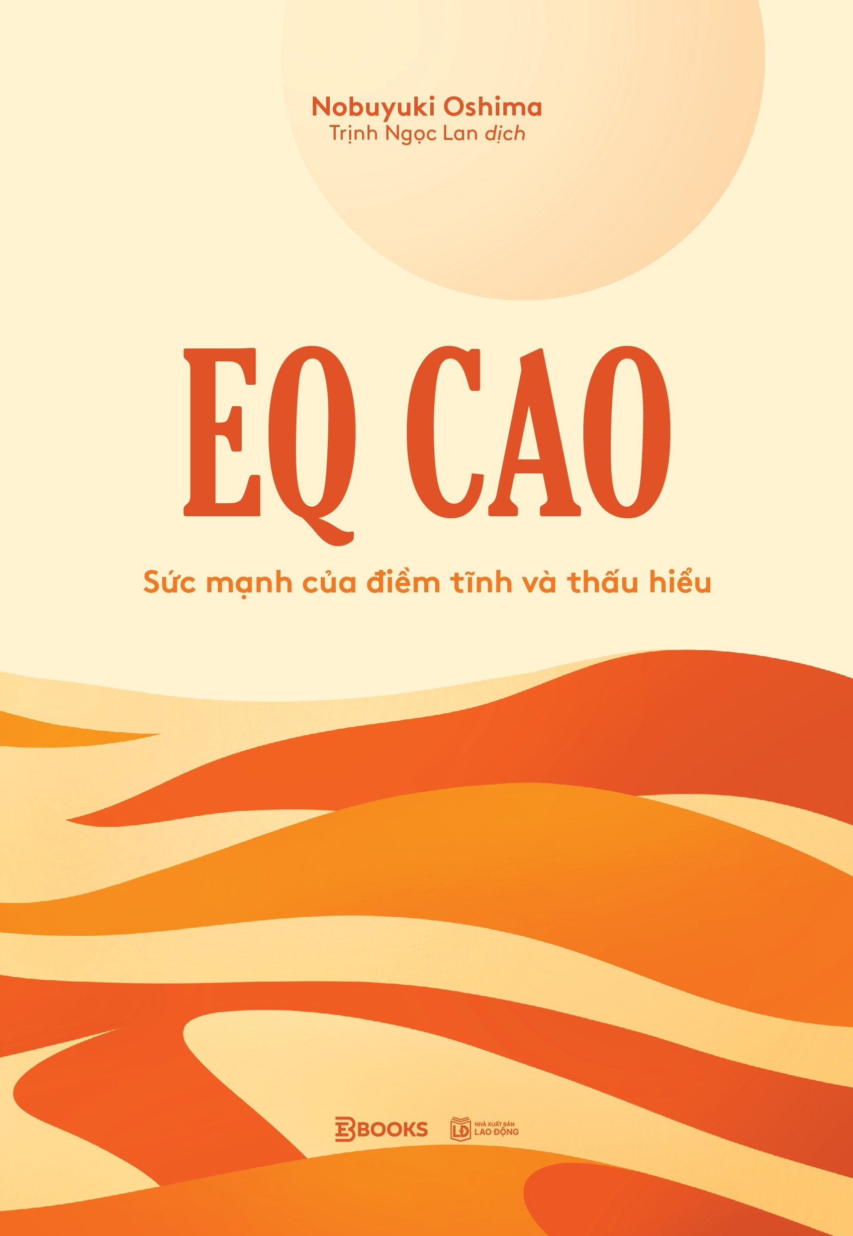 EQ Cao - Sức Mạnh Của Điềm Tĩnh Và Thấu Hiểu
