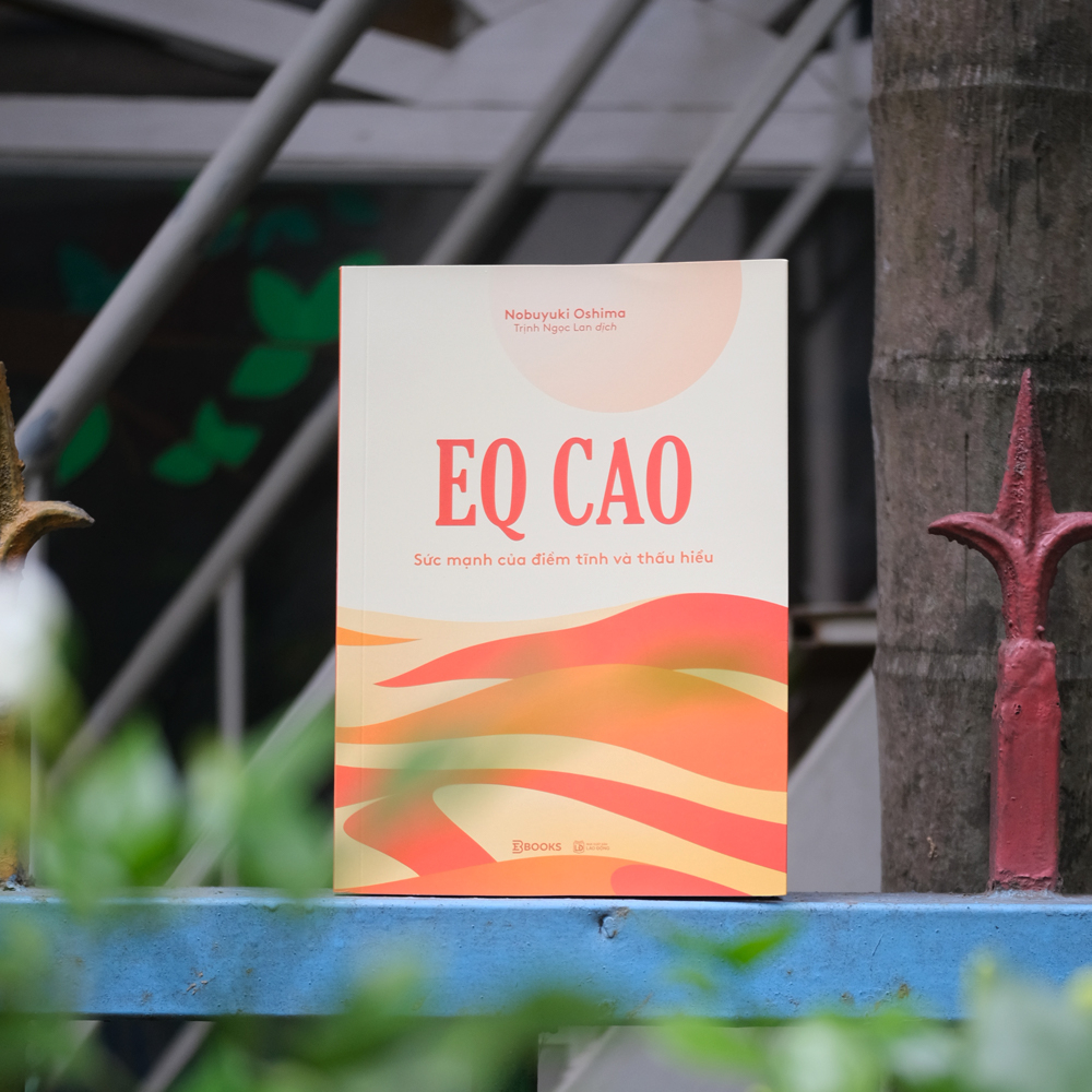 EQ Cao - Sức Mạnh Của Điềm Tĩnh Và Thấu Hiểu