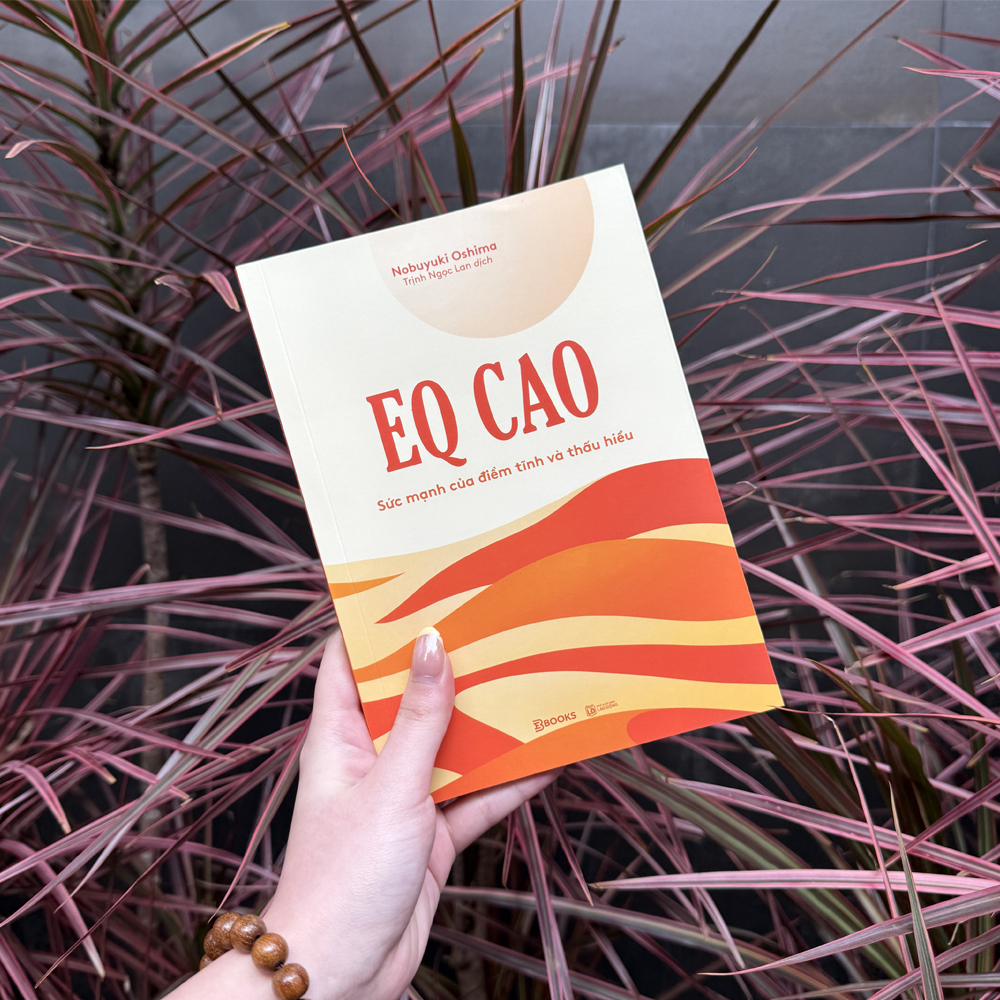 EQ Cao - Sức Mạnh Của Điềm Tĩnh Và Thấu Hiểu