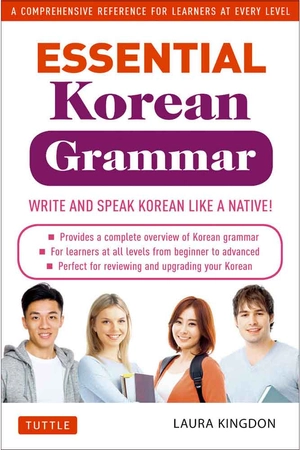 essential korean grammar - your essential guide to speaking and writing korean fluently!