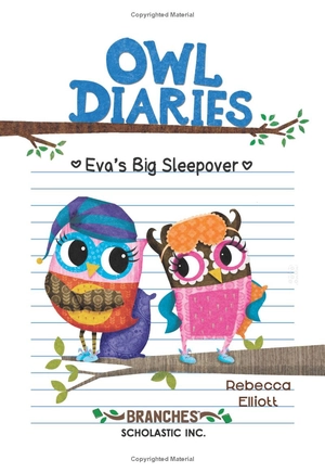 eva's big sleepover: a branches book (owl diaries #9)