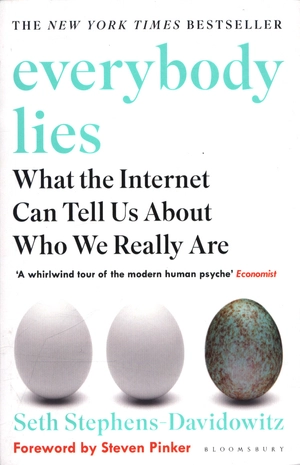 everybody lies - what the internet can tell us about who we really are