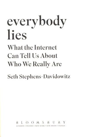 everybody lies - what the internet can tell us about who we really are