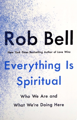 everything is spiritual