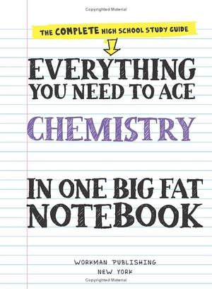 everything you need to ace chemistry in one big fat notebook