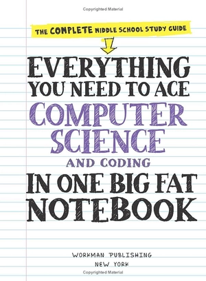 everything you need to ace computer science and coding in one big fat notebook