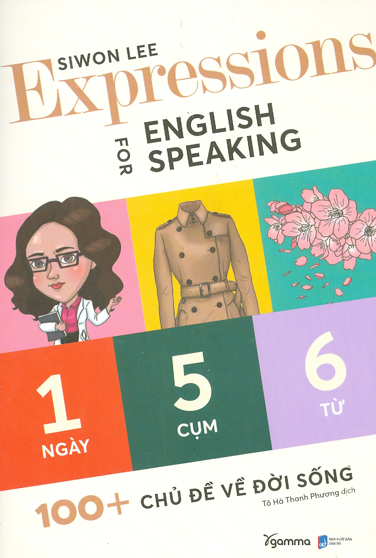 expressions for english speaking - 1 ngày 5 cụm 6 từ - 100+ chủ đề về đời sống