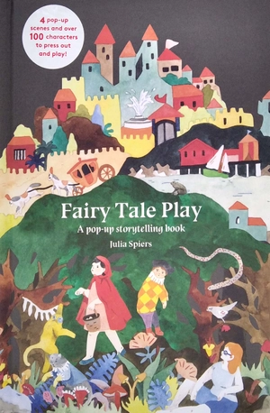 fairy tale play : a pop-up storytelling book