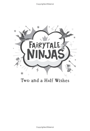 fairytale ninjas - two and a half wishes