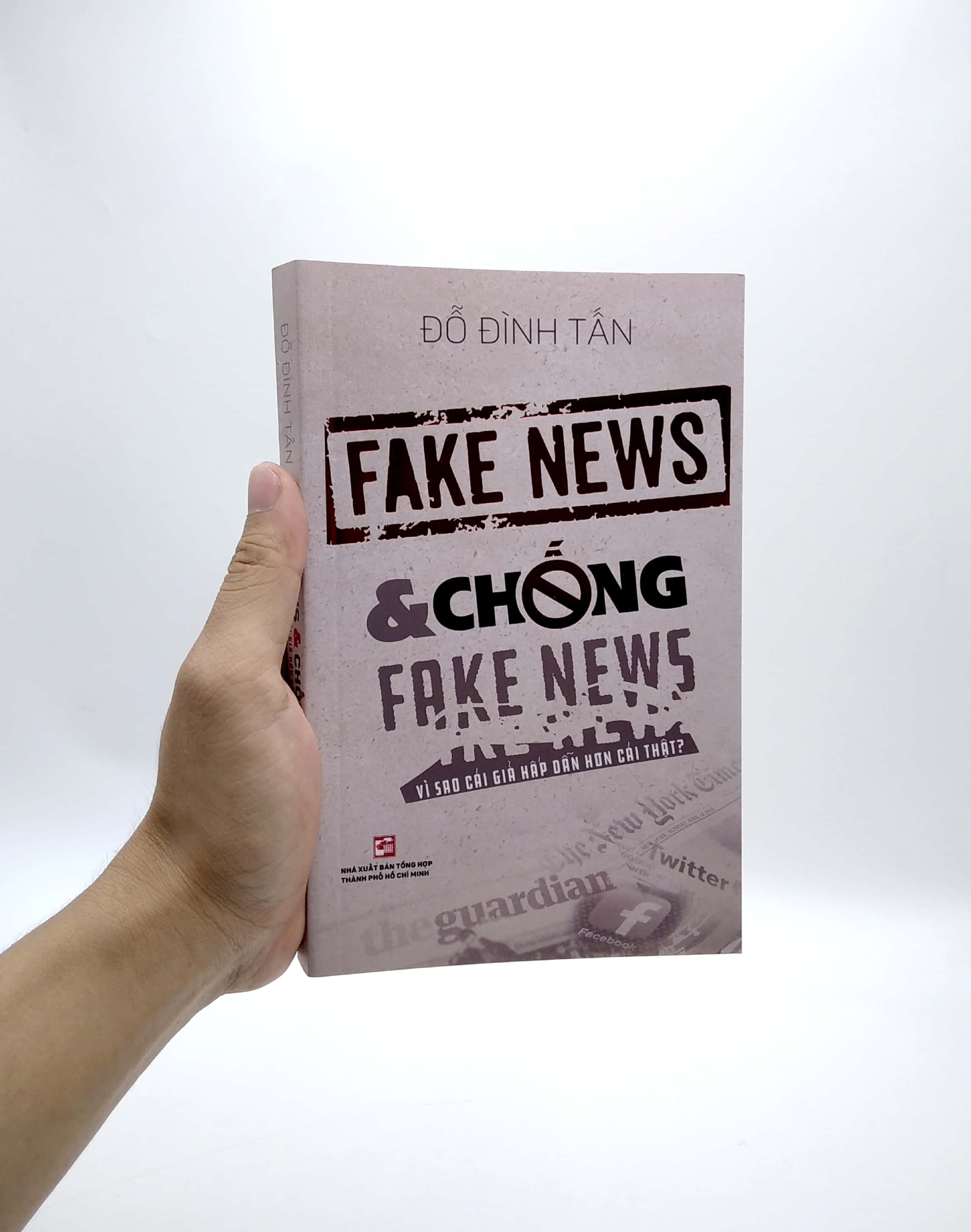fake news & chống fake news - vì sao cái giả hấp dẫn hơn cái thật?