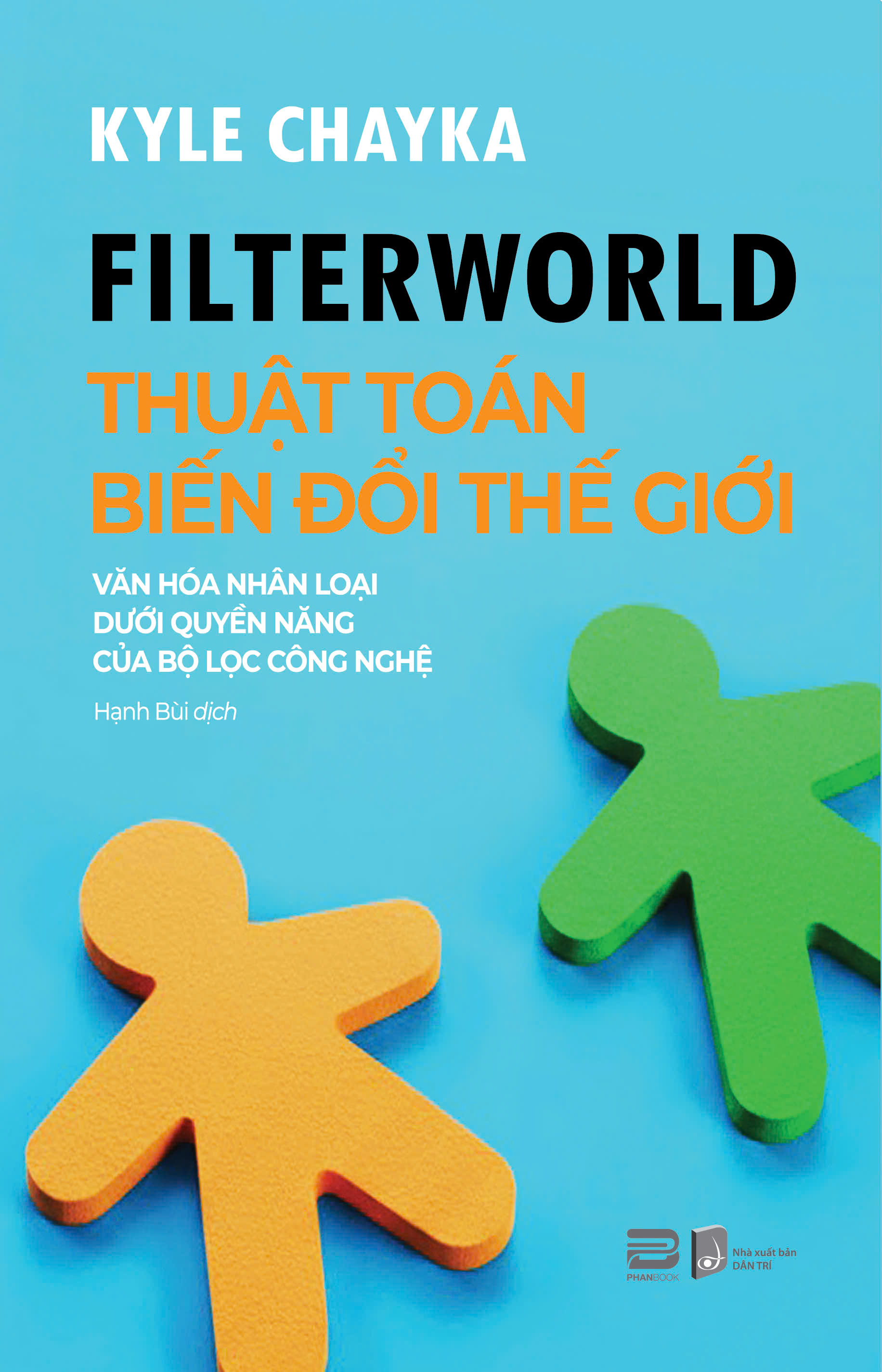 Filterworld - Thuật Toán Biến Đổi Thế Giới
