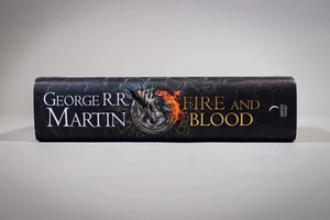 fire and blood: 300 years before a game of thrones (a song of ice and fire)