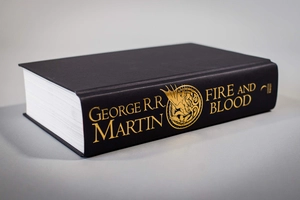 fire and blood: 300 years before a game of thrones (a song of ice and fire)
