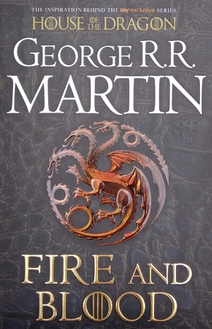 fire and blood (a game of thrones)