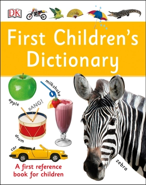 first children's dictionary: a first reference book for children (dk first reference)