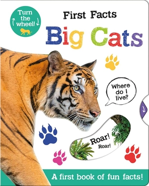 first facts big cats (turn-the-wheel books)
