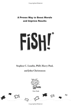 fish!: a proven way to boost morale and improve results