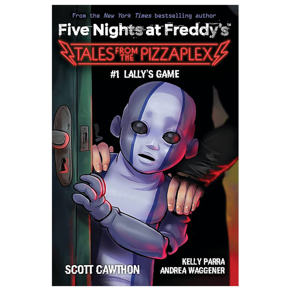 five nights at freddy's: tales from the pizzaplex - book 1 - lally's game