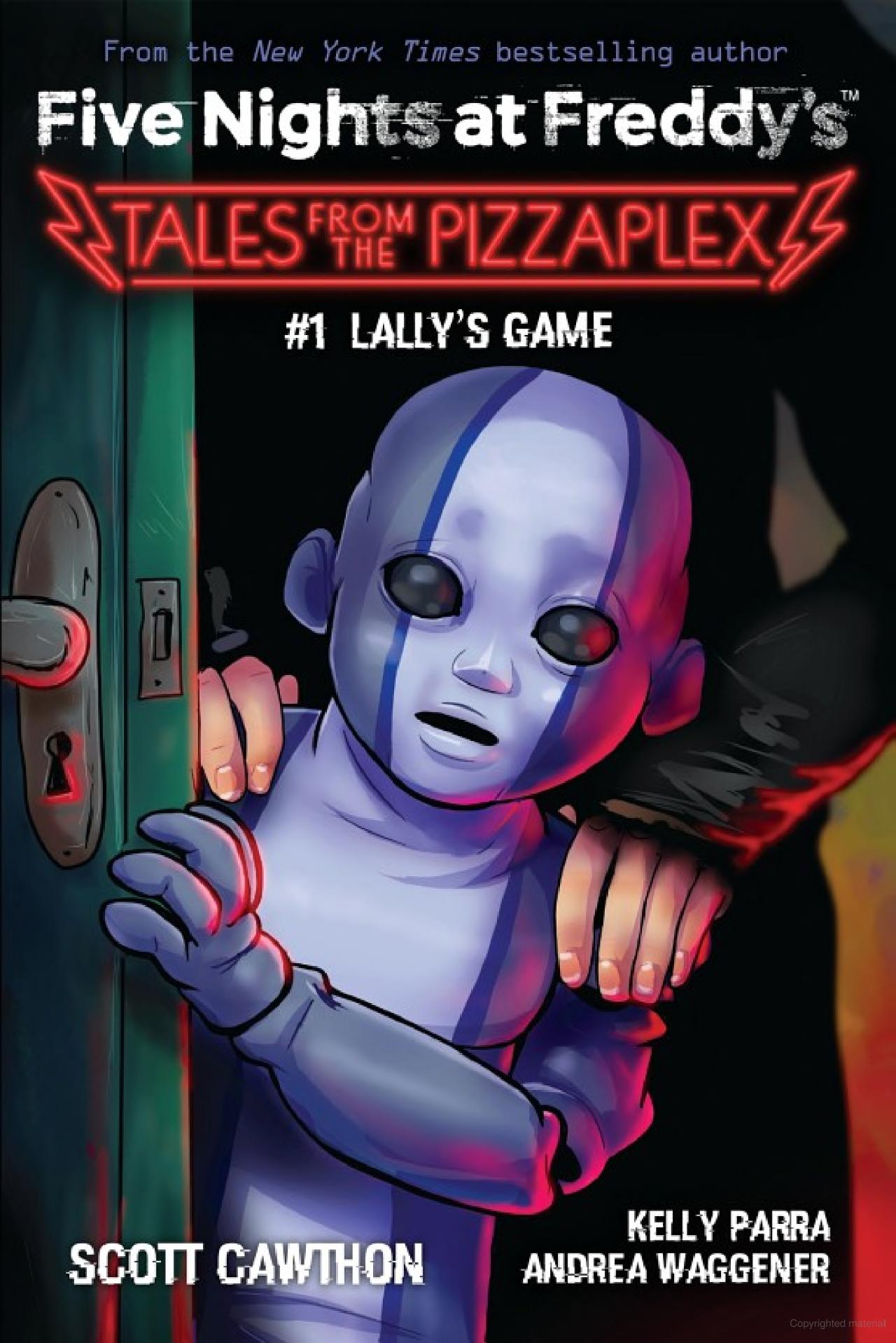 five nights at freddy's: tales from the pizzaplex - book 1 - lally's game