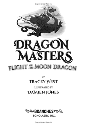 flight of the moon dragon: a branches book (dragon masters #6)