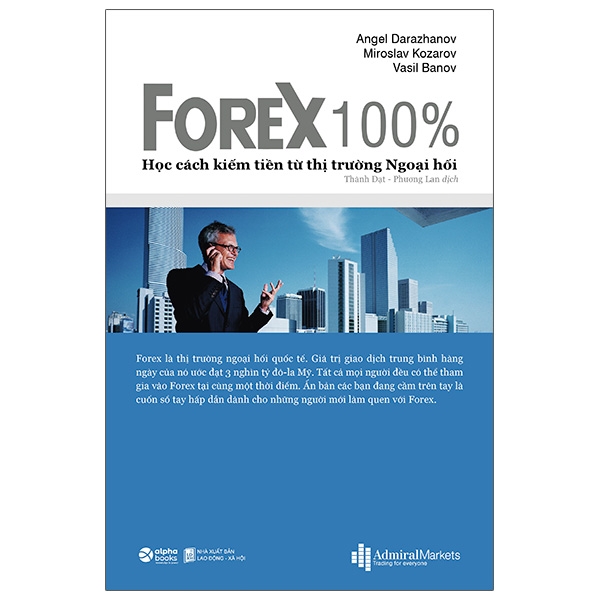 forex 100% - học cách kiếm tiền trên thị trường