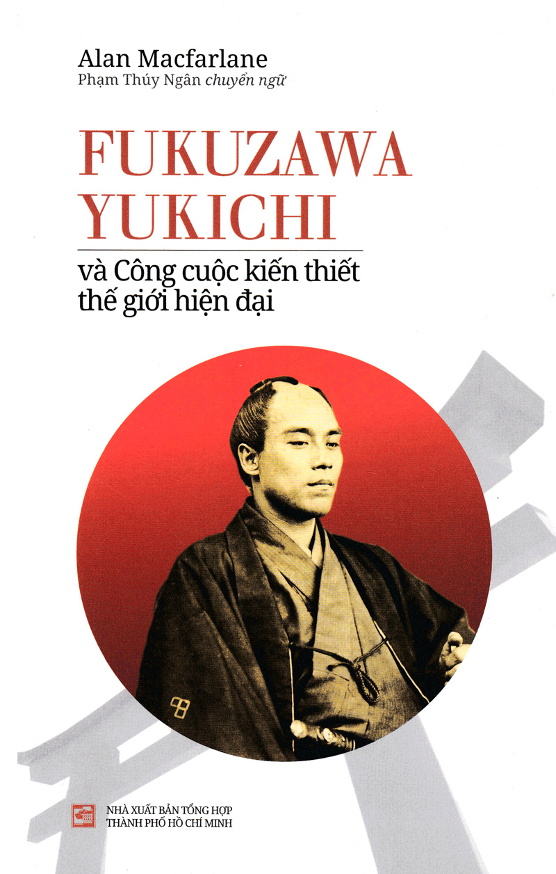 fukuzawa yukichi và công cuộc kiến thiết thế giới hiện đại
