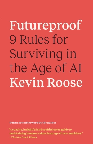 futureproof - 9 rules for surviving in the age of ai