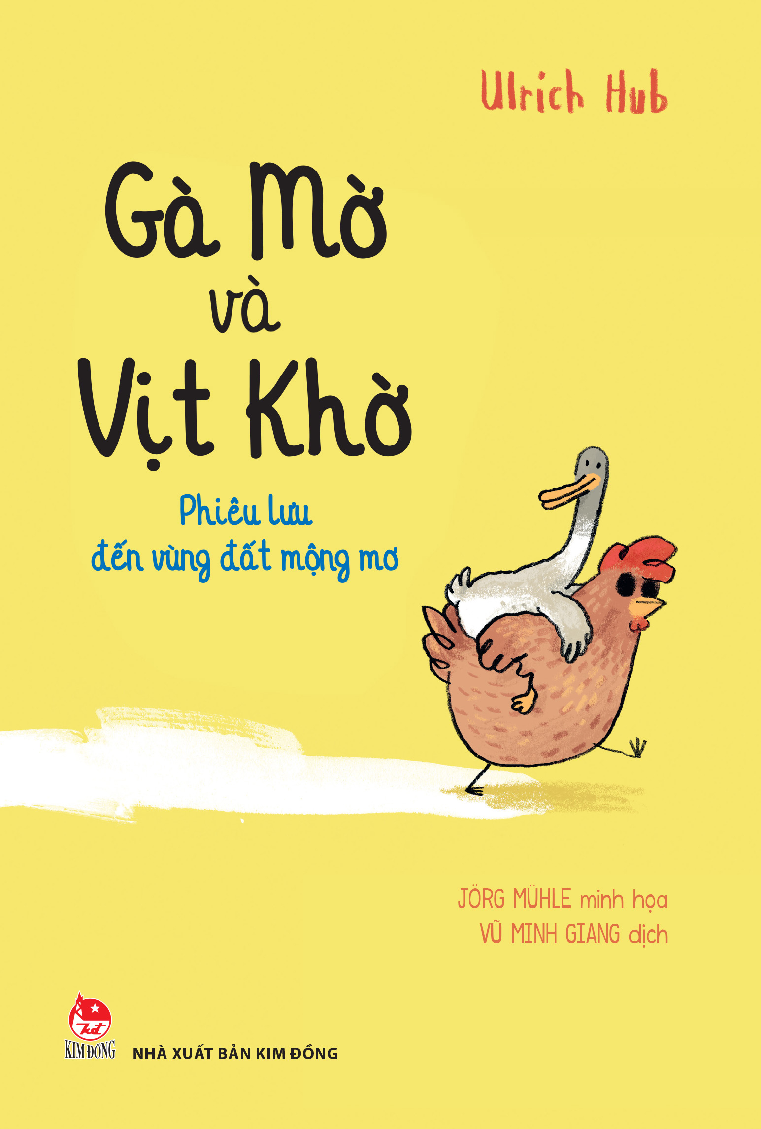 Ga Mo Va Vit Kho - Phieu Luu Den Vung Dat Mong Mo