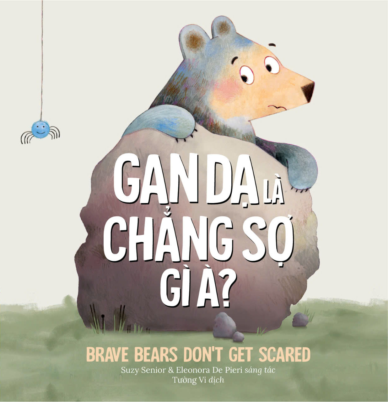 gan dạ là chẳng sợ gì à? - brave bears don't get scared