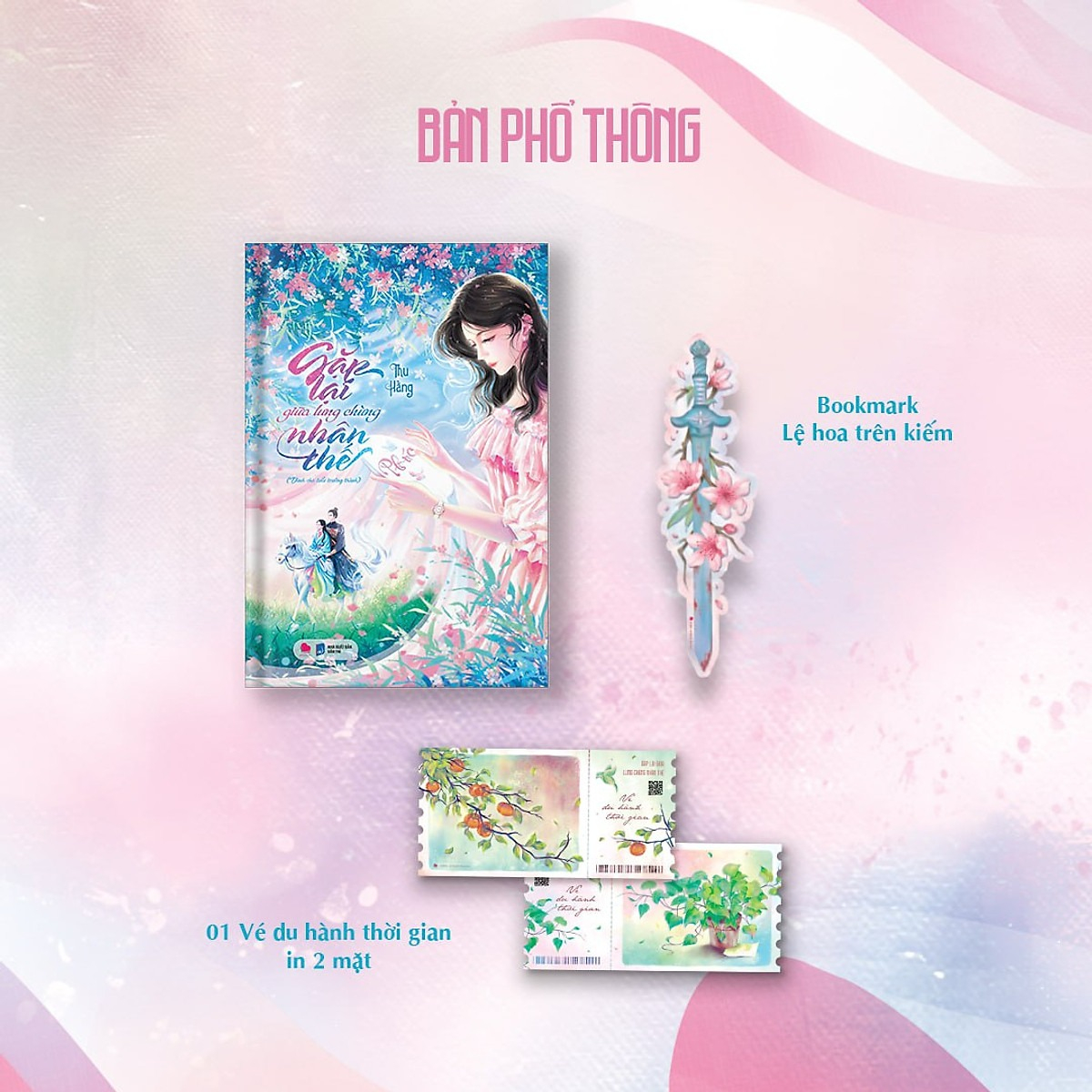 Gap Lai Giua Lung Chung Nhan The - Tang Kem Bookmark Be Hinh + Ve Du Hanh Thoi Gian In 2 Mat