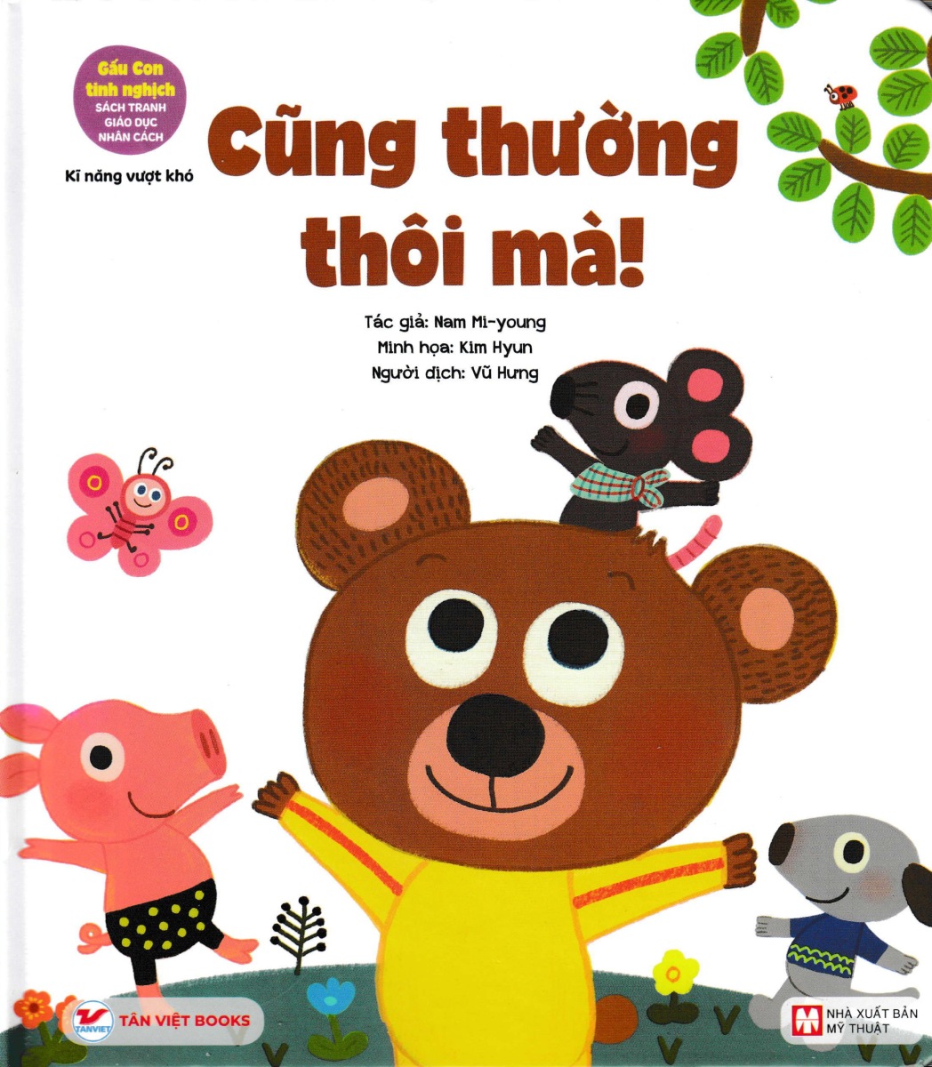 gấu con tinh nghịch - kỹ năng vượt khó: cũng thường thôi mà!