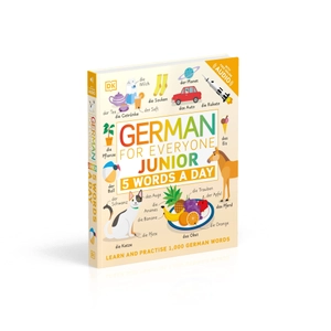 german for everyone junior 5 words a day: learn and practise 1,000 german words