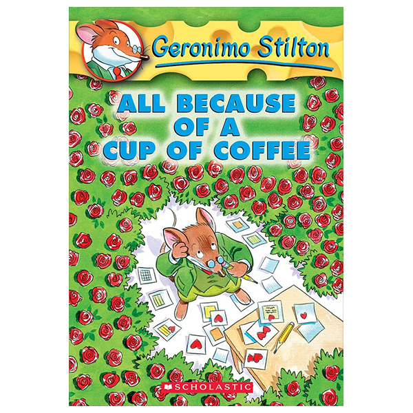 geronimo stilton - book 10 - all because of a cup of coffee