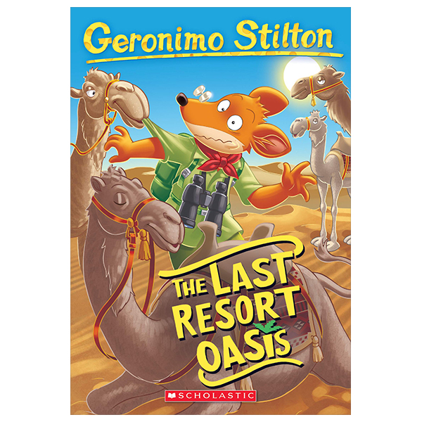 geronimo stilton - book 77 - the last resort oasis