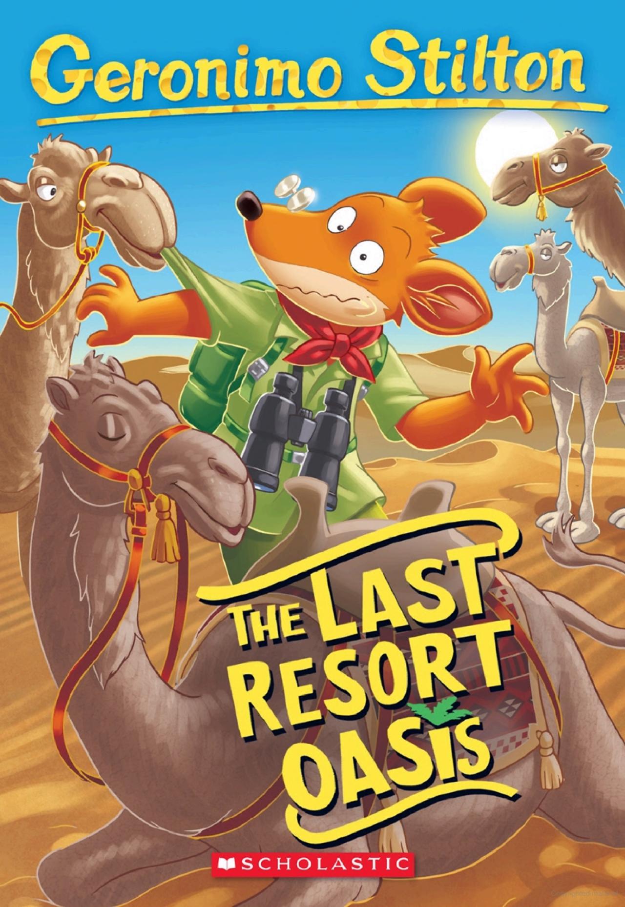 geronimo stilton - book 77 - the last resort oasis