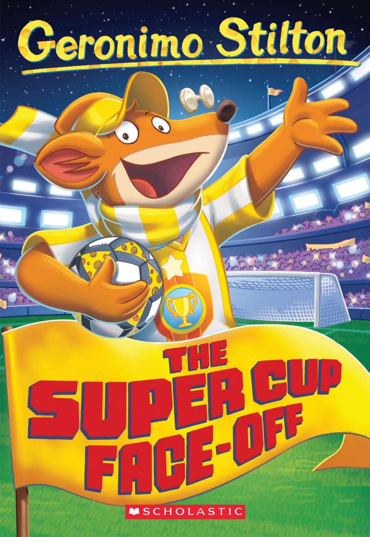 geronimo stilton - book 81 - the super cup face-off